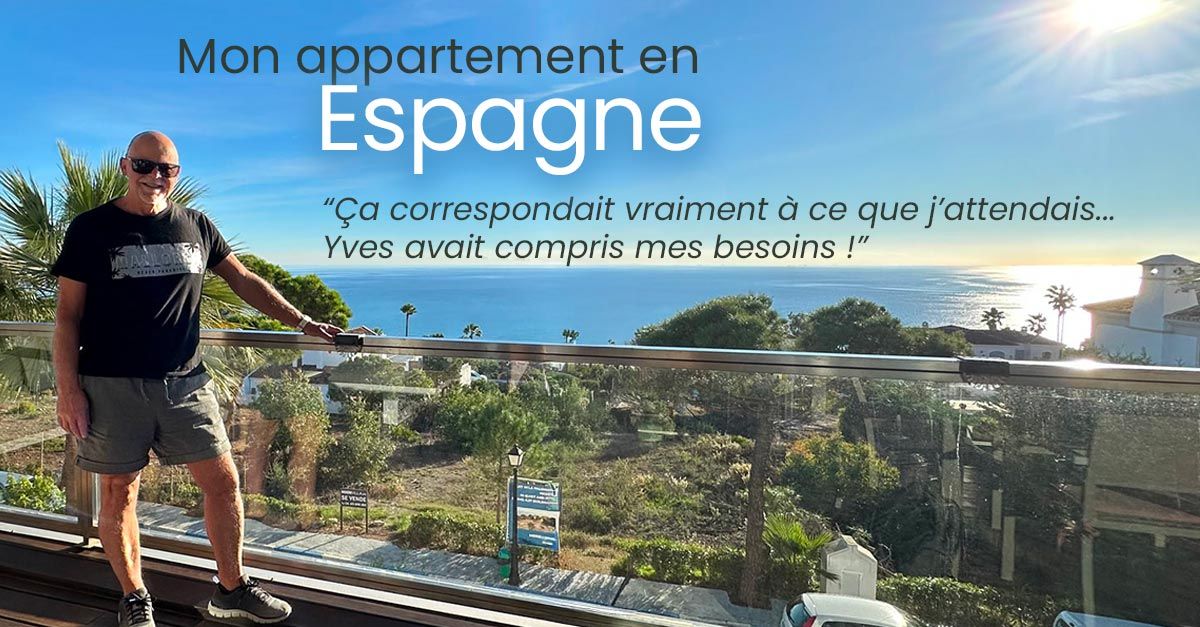 Son achat en Espagne, comment ça s'est passé our Jacques...